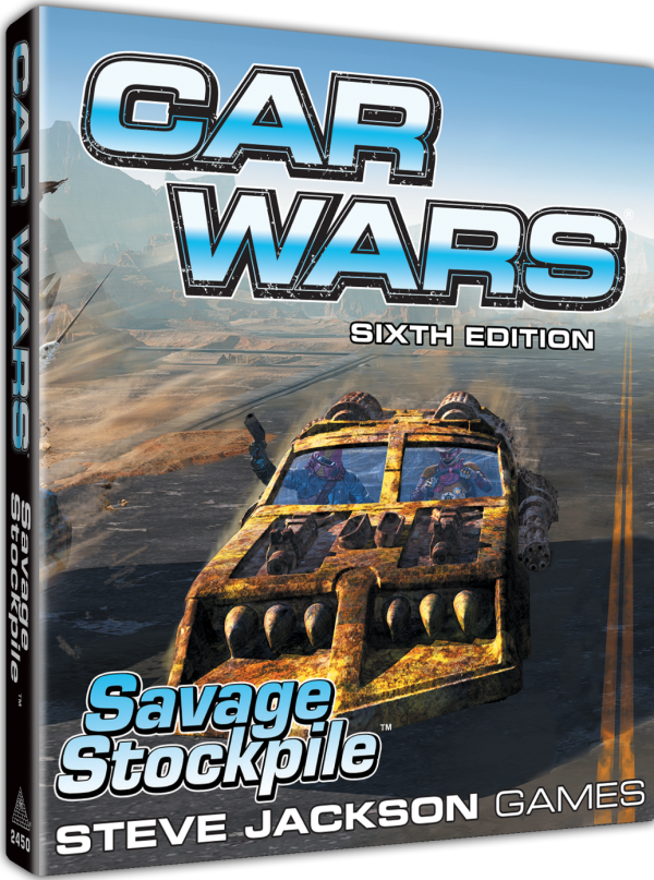 Car Wars (6th Edition) - Savage Stockpile *PRE-ORDER* Supply