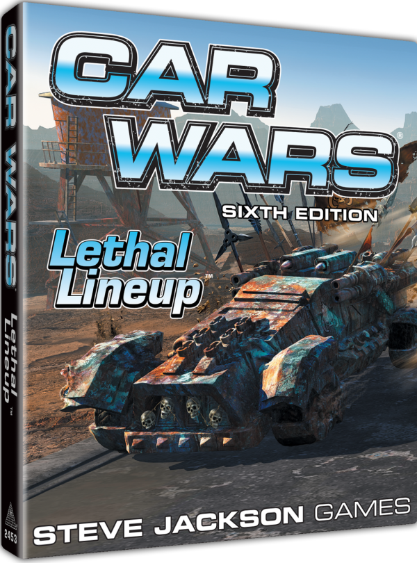 Car Wars (6th Edition) - Lethal Lineup *PRE-ORDER* Online